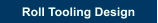 Roll Tooling Design